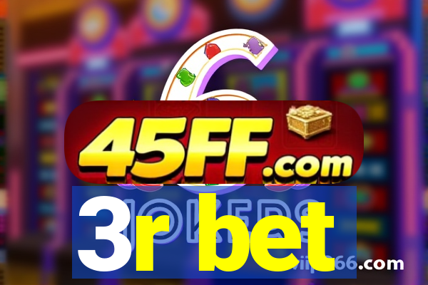 3r bet